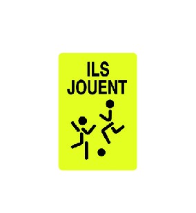 Panneaux "Ils Jouent"